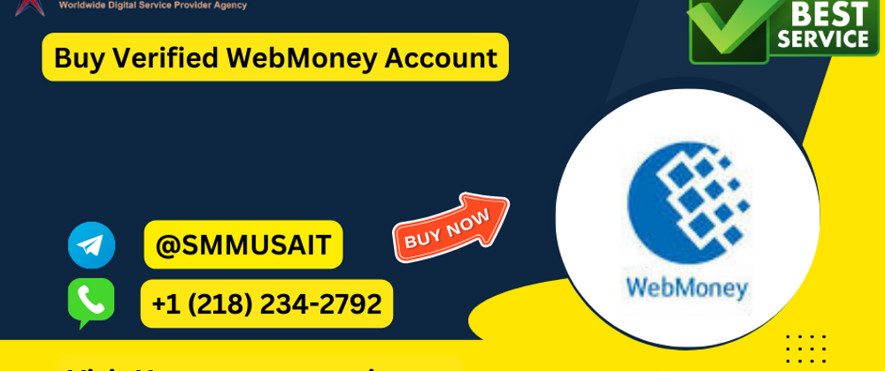 Cover image for Top 3 Trustable Place To Buy Verified WebMoney Accounts In 2024